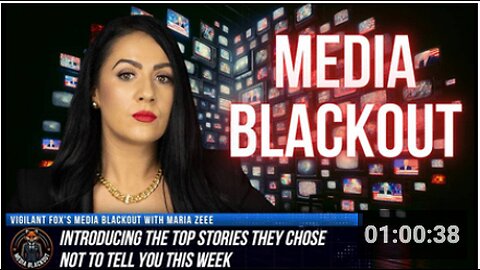 Media Blackout 10 News Stories They Chose Not to Tell You – Episode 18