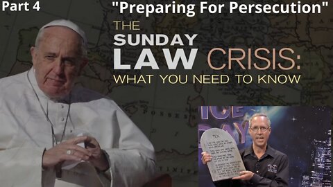 Steve Wohlberg: The Sunday Law Crisis - Preparing for Persecution- 4/5