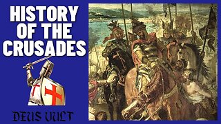 Overview of the Crusades