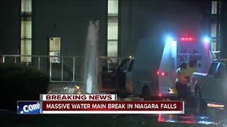 Massive water main break causes problems in Niagara Falls