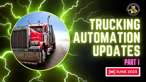 June 2023 Trucking Automation Updates, 30+ Partners Onboarded, On The Road In Under 30 Days