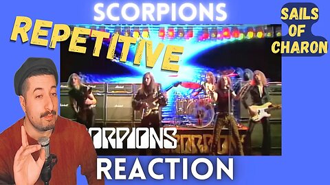 REPETITIVE - Scorpions - Sails Of Charon Reaction