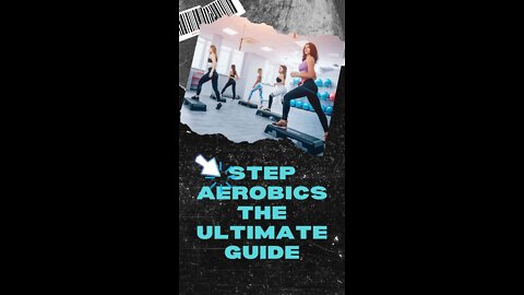 Step Aerobics The Ultimate Guide