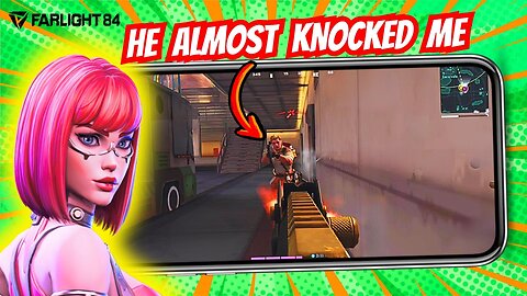 HE ALMOST KNOCKED ME | FARLIGHT 84 GAMEPLAY