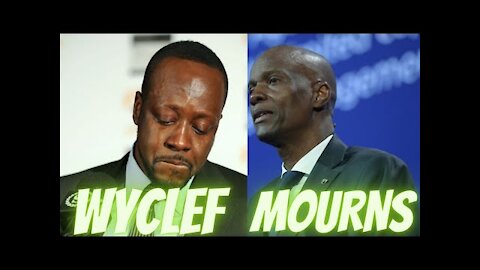 Wyclef Jean REACTS|Haitian President KILLED This Morning|Jovenel Moise Dead 53