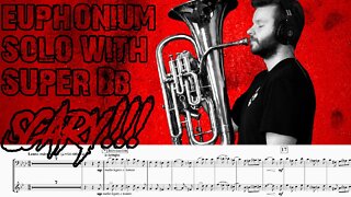 SCARY Euphonium Solo with SUPER Bb and CRAZY SLURS - "The Vendetta Variations"