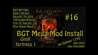 Let's Play Baldur's Gate Trilogy Mega Mod Part 16 - Gnoll Fortress 1