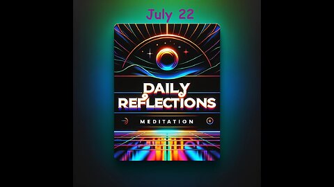 Daily Reflections Meditation Book – July 22 – Alcoholics Anonymous - Read Along – Sober Recovery