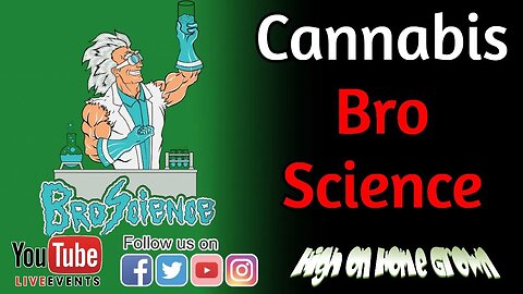 Cannabis Bro Science, What is True and What is False, Also Cannabis News and Events