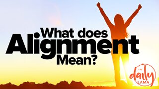 What Does Alignment Mean