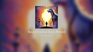 Never Ending Story Retold