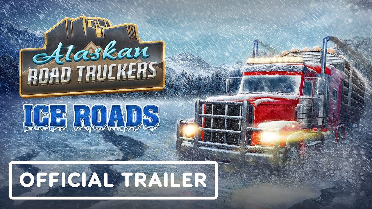 Alaskan Road Truckers - Official Ice Roads Expansion Launch Trailer (Ft.  Lisa Kelly)