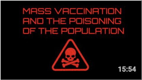 Mass Vaccination and the POISONING of the population