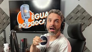 ÉGUA DO PODCAST #55 BRUNO MOTTA - HUMORISTA