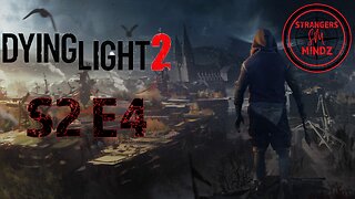 DYING LIGHT 2. Life As A Pilgrim. Gameplay Walkthrough. Episode 4