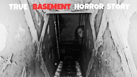 3 Disturbing True Basement Scary Stories / Ghost Horror Stories