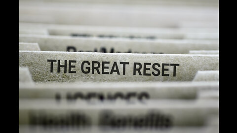 THE GREAT RESET PART 75