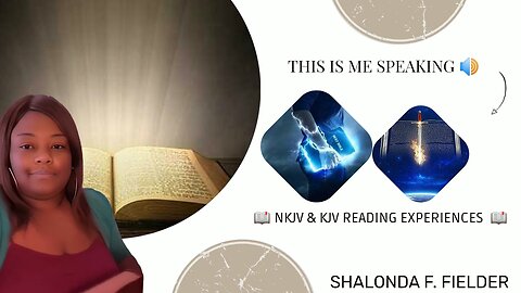 📖 Nkjv & Kjv 📖 Reading Experiences