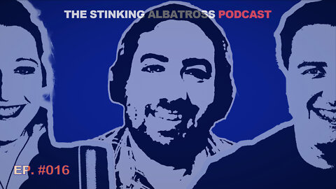 Stinking Albatross (Ep. 016): Interview with Leslyn Lewis' Director of Communications, Josh Gilman