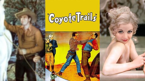 COYOTE TRAILS (1935) Tom Tyler, Ben Corbett & Terry Walker | Western | COLORIZED