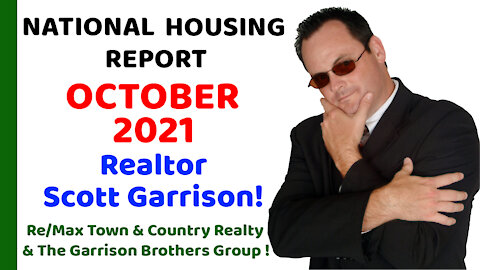 Top Orlando Realtor Scott Garrison | ReMax NATIONAL Housing Report for the Entire USA | October 2021
