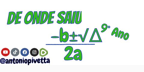 Resolução de Equações de 2º Grau - Dedução da fórmula - 9º Ano