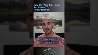 How Do You Pay Less In Taxes In Retirement