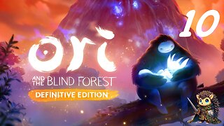 Restoration & The End - Ori and the Blind Forest BLIND [10]