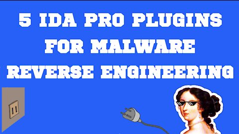 IDA Pro Plugins For Malware Reverse Engineering