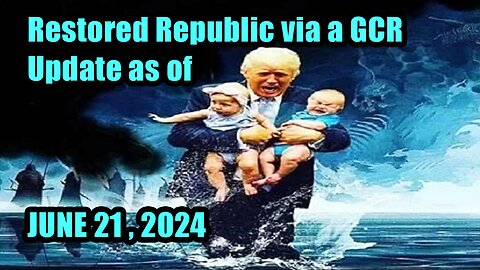 Trump News. Restored Republic. Judy Byington. X22 Report. Charlie Ward. Michael Jaco - June 21, 2024