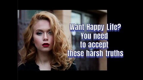 8 Harsh Truths About Life