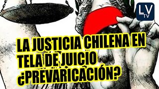 ¿Prevaricación institucionalizada en la Justicia chilena?