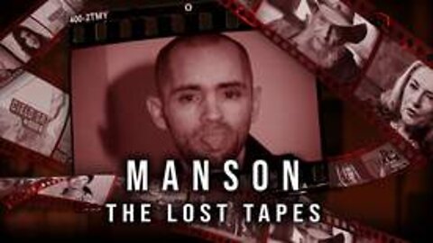 Manson: The Lost Tapes Part 1 of 2