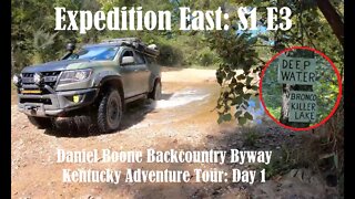 Overland Expedition:S1E3 - Kentucky Offroad: Rocks, Streams, Camping- DBBB & KAT