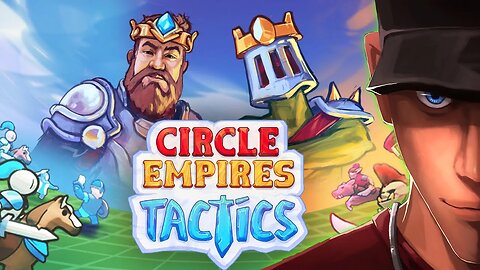 Circle Empires Tactics - Circles with Turn base? well let's Conquer! | Let's play CE Tactics