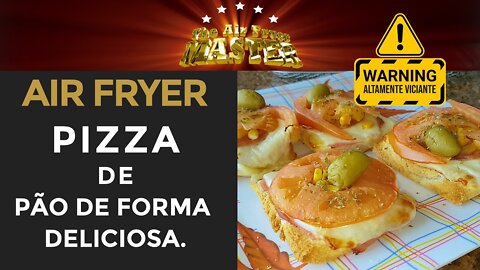 COMO FAZER MINI PIZZA DE PÃO DE FORMA NA AIR FRYER