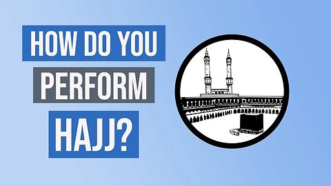 What is HAJJ & What Does it Mean?