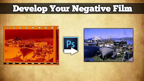 Develop Negative Film in Photoshop | Convert Negative to Digital Photo | digital photo