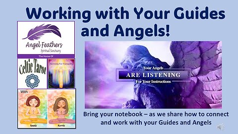 Working with your Guardian Angel, Angels and Guides
