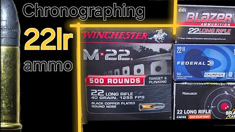 Budget 22lr ammo test; Winchester M-22, Monarch, Federal Champion, CCI Blazer