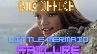 #thelittlemermaid box office FLOP