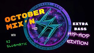 LIVE OCTOBER MIXIN' with DJ SLUGMATIC / EXTRA BASS HIP-HOP EDITION1