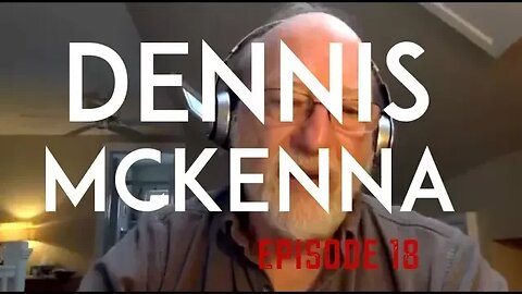 Can I Be Frank? Episode 18 with Dennis McKenna