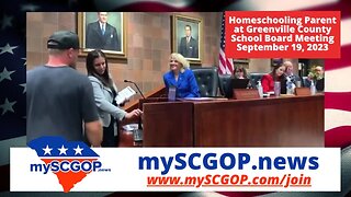 mySCGOP.news - #Homeschooling Father Of 5 at #GreenvilleSC County School Board Sept 19, 2023 #K12