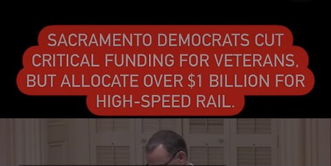 Captioned - CA Democrats cut off the veterans for $1 billions to High-Speed rail