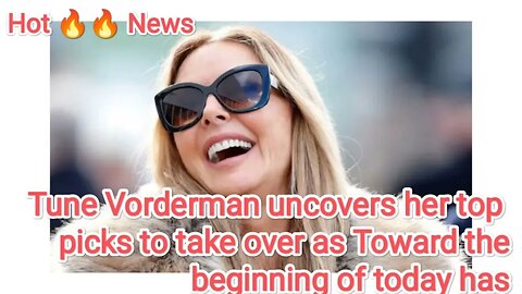Tune Vorderman uncovers her top picks to take over as Toward the beginning of today has