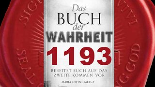 Bittet und ihr werdet empfangen. Schweigt & Ich kann euch nicht antworten(Buch der Wahrheit Nr 1193)