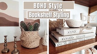 Styling My Bookshelf | How To Decorate Bookshelves In BOHO Style + BOHO DIYs