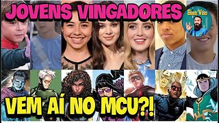 Jovens Vingadores no MCU?