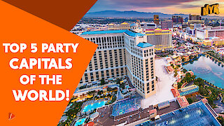 Top 5 Party Capitals Of The World :) :)